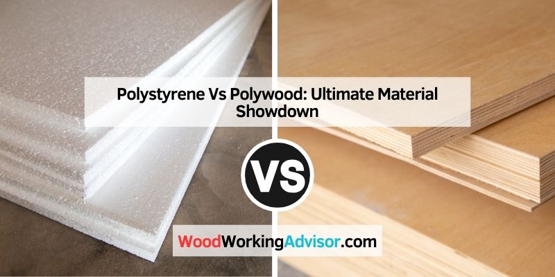 Polystyrene Vs Polywood