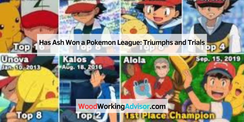 Has Ash Won a Pokemon League: Triumphs and Trials