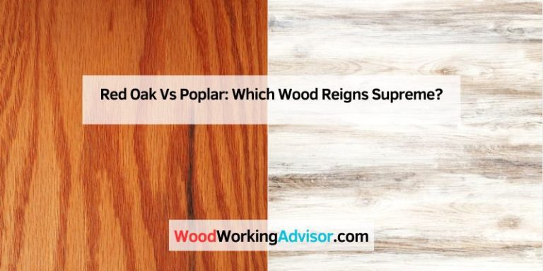 Red Oak Vs Poplar