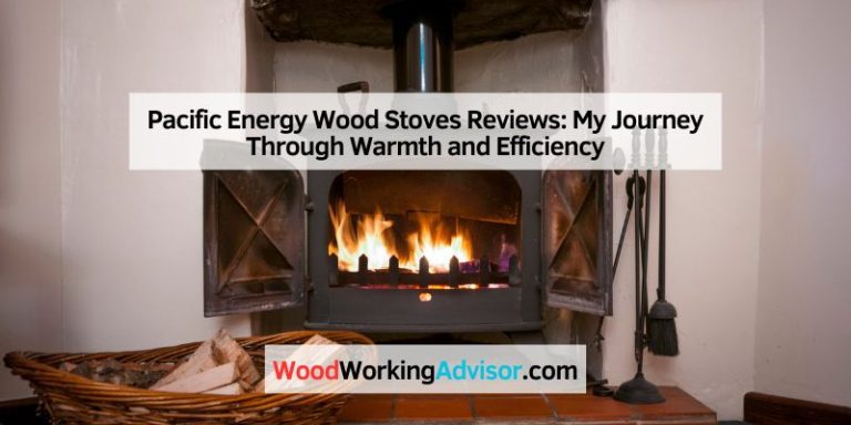 Pacific Energy Wood Stoves Reviews