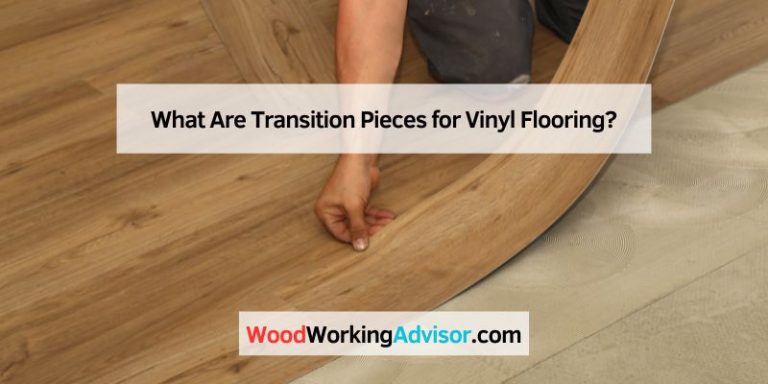 What Are Transition Pieces for Vinyl Flooring