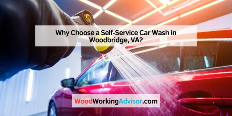 Why Choose a Self-Service Car Wash in Woodbridge, VA