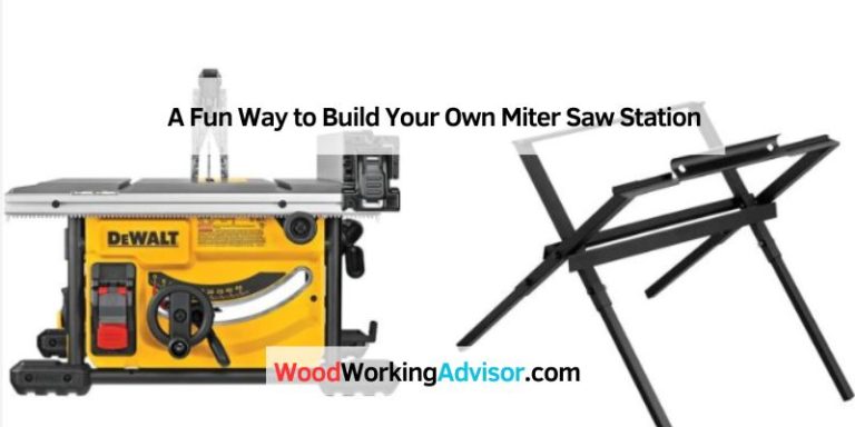 A Fun Way to Build Your Own Miter Saw Station