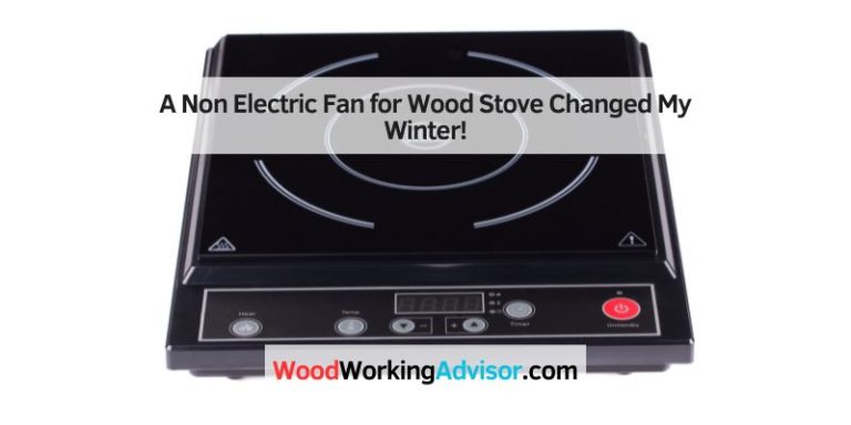 A Non Electric Fan for Wood Stove Changed My Winter