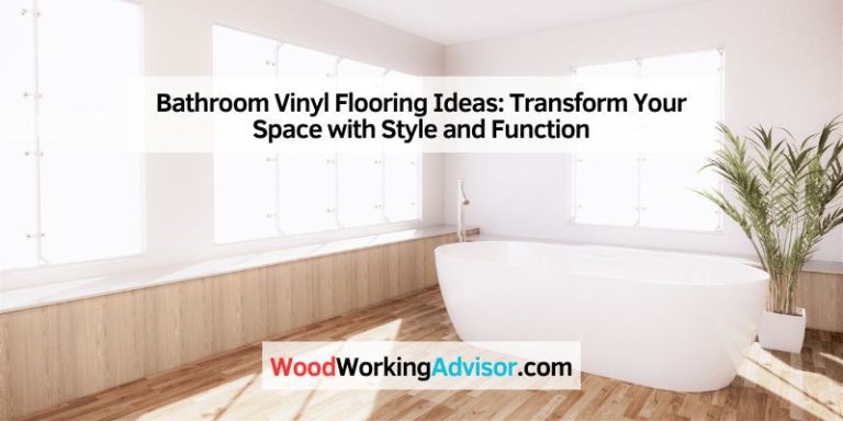 Bathroom Vinyl Flooring Ideas