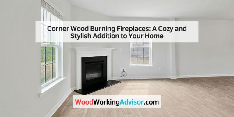 Corner Wood Burning Fireplaces