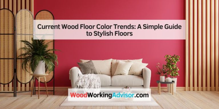Current Wood Floor Color Trends