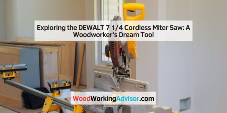 Exploring the DEWALT 7 1/4 Cordless Miter Saw