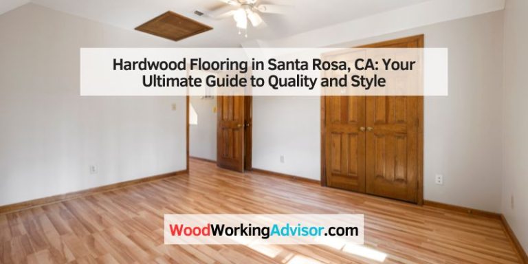 Hardwood Flooring in Santa Rosa, CA