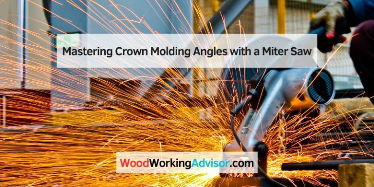 Mastering Crown Molding Angles with a Miter Saw