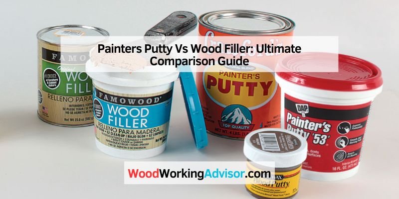 Painters Putty Vs Wood Filler