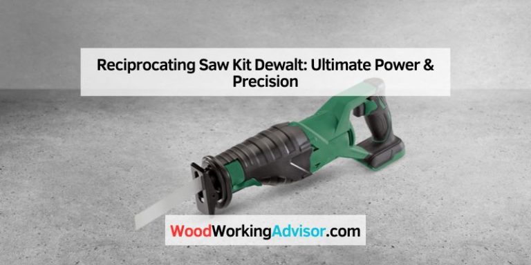 Reciprocating Saw Kit Dewalt