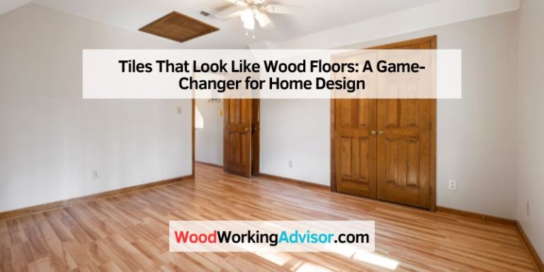 Tiles That Look Like Wood Floors