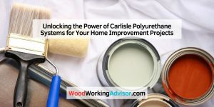 Polyurethane Oil vs. Water Based: A Beginner's Guide