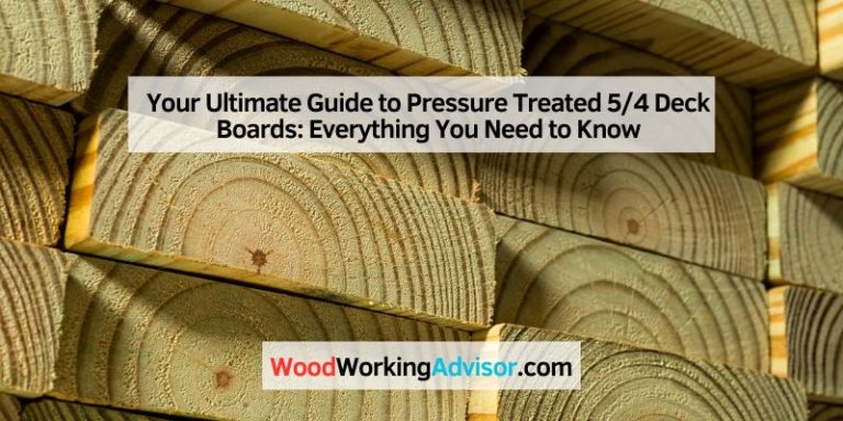 Your Ultimate Guide to Pressure Treated 5/4 Deck Boards: Everything You Need to Know