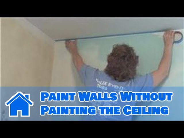 How to Paint Walls Without Getting Paint on the Ceiling