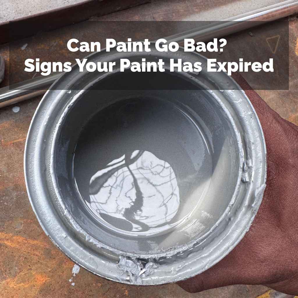 Can Paint Go Bad