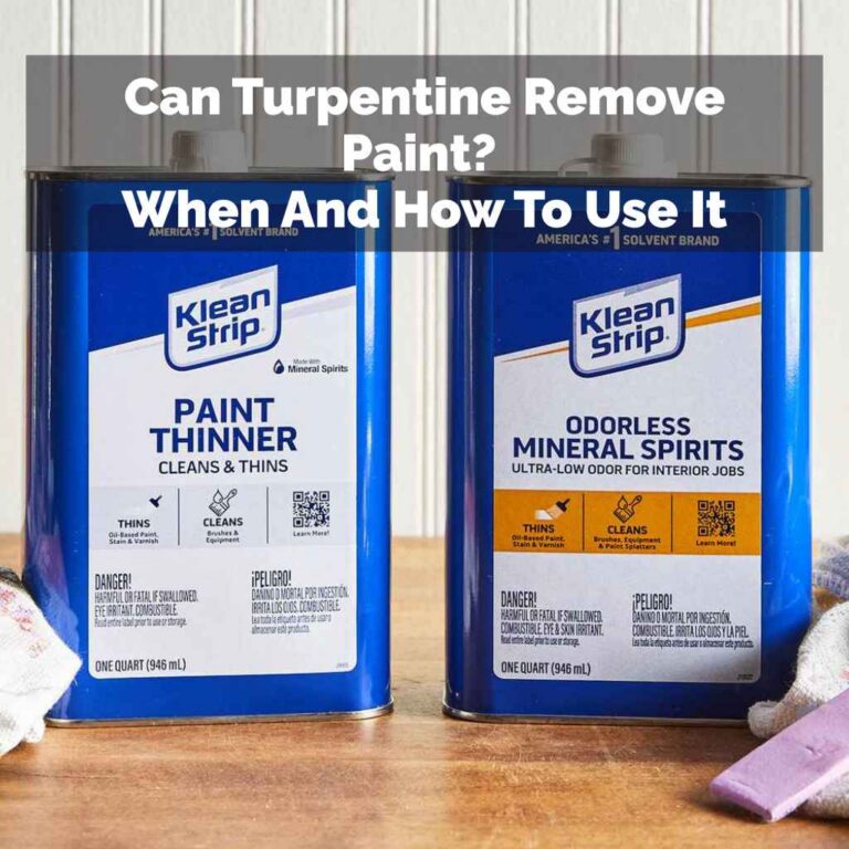 Can Turpentine Remove Paint
