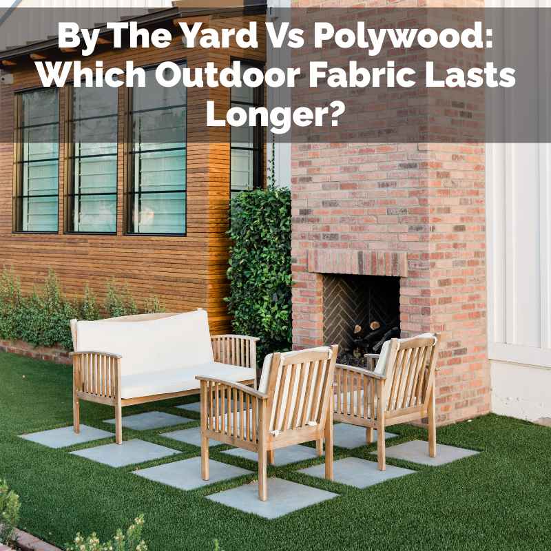 By The Yard Vs Polywood