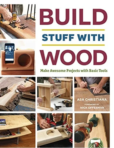 Build Stuff with Wood (Kindle Edition) Build Stuff with Wood (Kindle Edition) cover by Asa Christiana, basic-tool woodworking projects