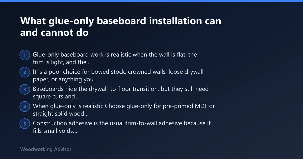 Steps: What glue-only baseboard installation can and cannot do