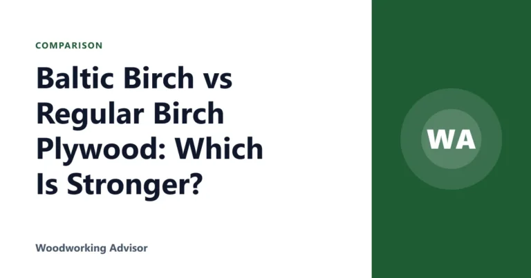 Baltic Birch vs Regular Birch Plywood: Which Is Stronger?