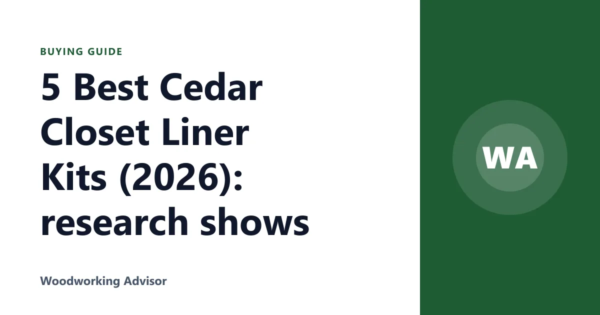 5 Best Cedar Closet Liner Kits (2026): research shows