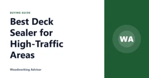 Best Deck Sealer for High-Traffic Areas