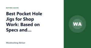 Best Pocket Hole Jigs for Shop Work: Based on Specs and Reviews