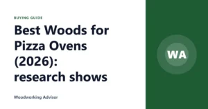 Best Woods for Pizza Ovens (2026): research shows