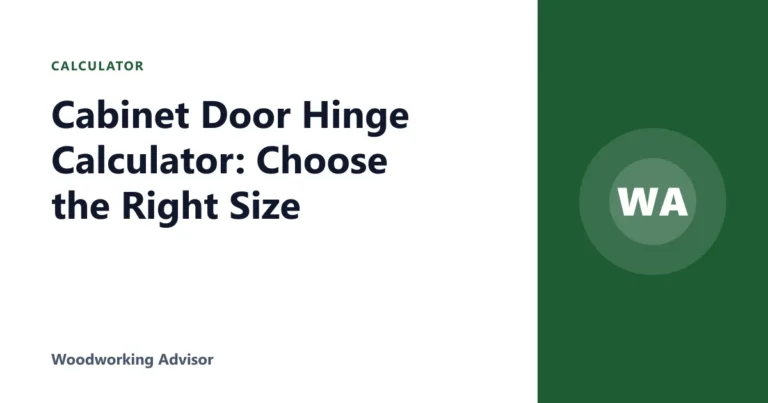 Cabinet Door Hinge Calculator: Choose the Right Size