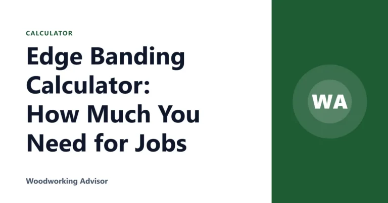 Edge Banding Calculator: How Much You Need for Jobs