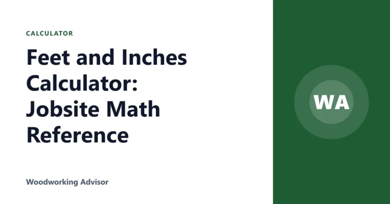 Feet and Inches Calculator: Jobsite Math Reference