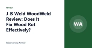 J-B Weld WoodWeld Review: Does It Fix Wood Rot Effectively?