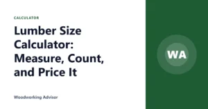 Lumber Size Calculator: Measure, Count, and Price It