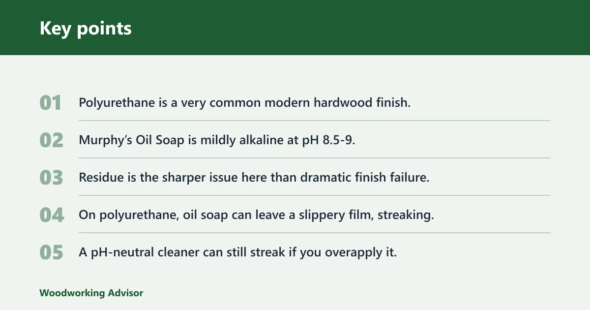 Key points: Oil soap vs. pH-neutral cleaner for hardwood floors