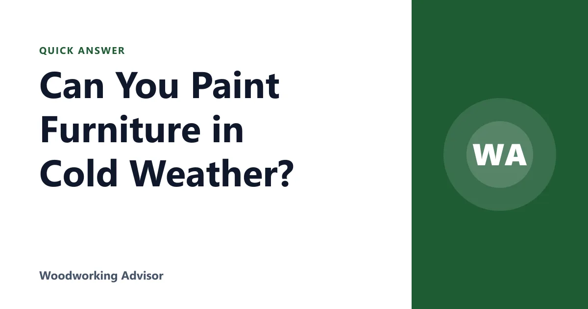 Can You Paint Furniture in Cold Weather?