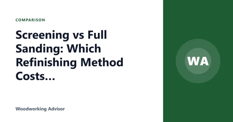 Screening vs Full Sanding: Which Refinishing Method Costs Less?