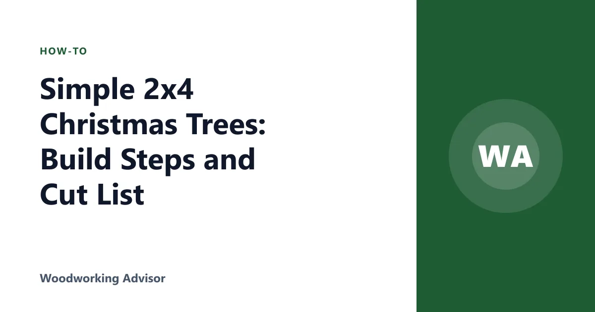 Simple 2x4 Christmas Trees: Build Steps and Cut List