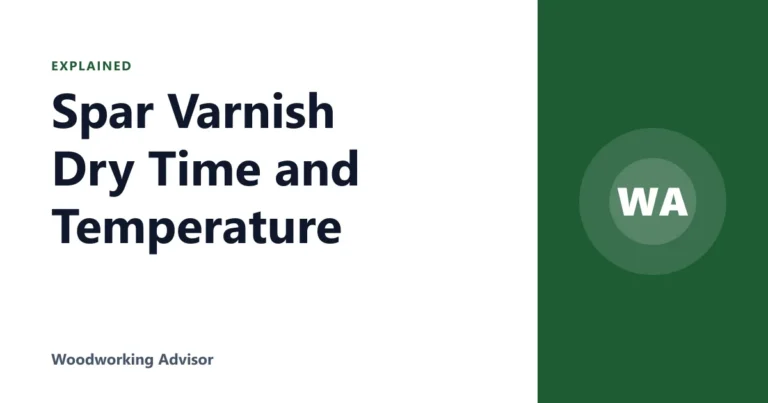 Spar Varnish Dry Time and Temperature