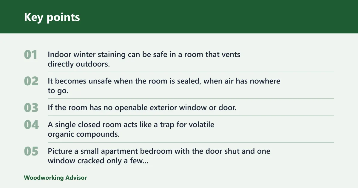 Key points: Is indoor winter staining safe?