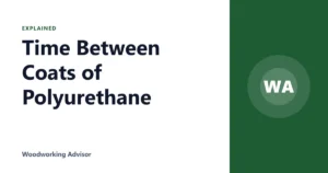 Time Between Coats of Polyurethane