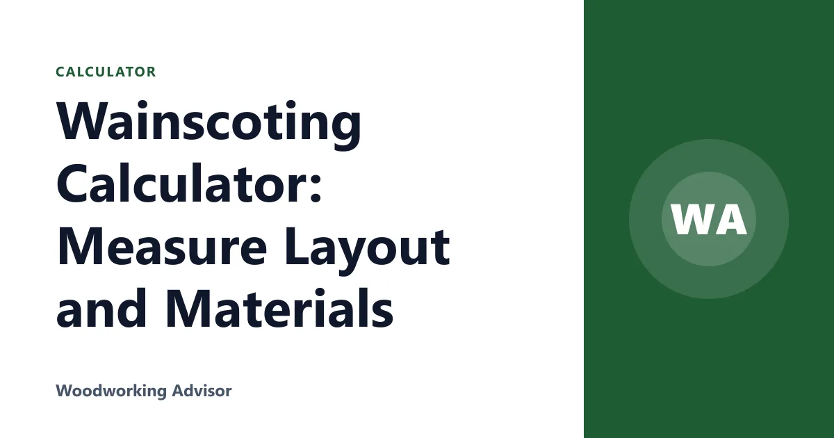 Wainscoting Calculator: Measure Layout and Materials